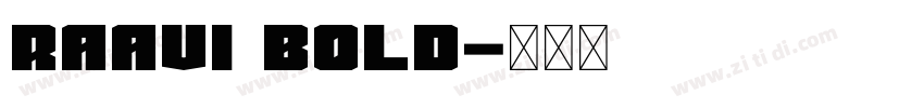 Raavi Bold字体转换